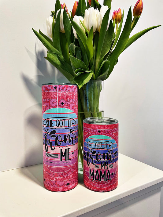 Mommy & Me: I Got It from My Momma Matching Tumbler Set